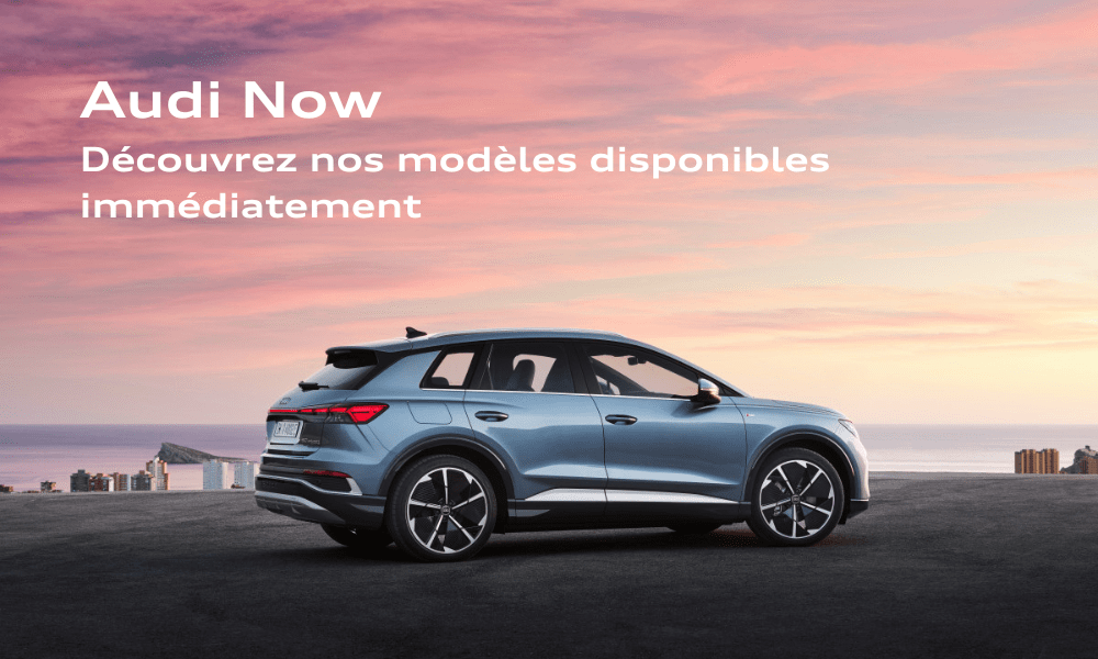 CAR - Audi Now : Découvrez nos véhicules disponibles immédiatement !